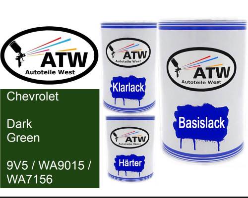 Chevrolet, Dark Green, 9V5 / WA9015 / WA7156: 500ml Lackdose + 500ml Klarlack + 250ml Härter - Set, von ATW Autoteile West.